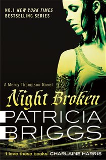 Book cover: Night Broken (Book 8 of Mercy Thompson) by Patricia Briggs (preview)