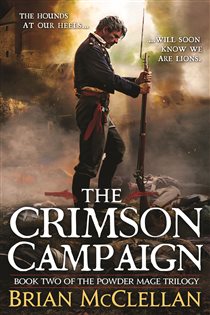 Book cover: The Crimson Campaign, by Brian McClellan (preview)