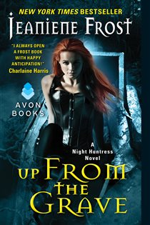 Book cover: Up From the Grave (Book 7 of Night Huntress) by Jeaniene Frost (preview)