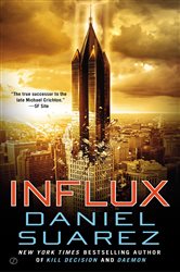 Book cover: Influx, by Daniel Suarez (preview)