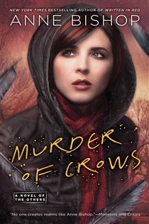 Book cover: Murder of Crows (Book 2 of A Novel of the Others) by Anne Bishop (preview)