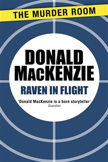 Book cover: Raven in Flight, by Donald MacKenzie (preview)