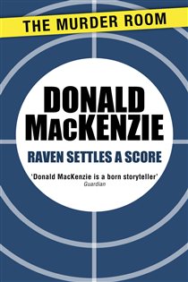 Book cover: Raven Settles a Score, by Donald MacKenzie (preview)