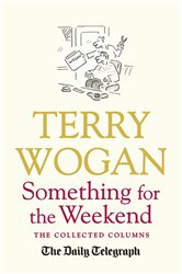 Book cover: Something for the Weekend, by Terry Wogan (preview)