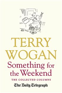 Book cover: Something for the Weekend, by Terry Wogan (preview)