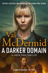 Book cover: A Darker Domain (Book 2 of Detective Karen Pirie) by Val McDermid (preview)