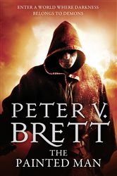 Book cover: The Painted Man (Book 1 of The Demon Cycle) by Peter V. Brett (preview)