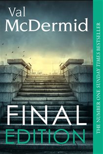 Book cover: Final Edition (Book 3 of Lindsay Gordon Crime Series) by Val McDermid (preview)