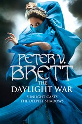 Book cover: The Daylight War (Book 3 of The Demon Cycle) by Peter V. Brett (preview)