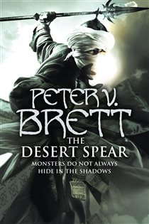 Book cover: The Desert Spear (Book 2 of The Demon Cycle) by Peter V. Brett (preview)