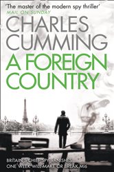 Book cover: A Foreign Country (Book 1 of Thomas Kell Spy Thriller) by Charles Cumming (preview)