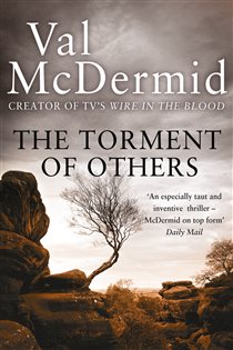 Book cover: The Torment of Others (Book 4 of Tony Hill and Carol Jordan) by Val McDermid (preview)