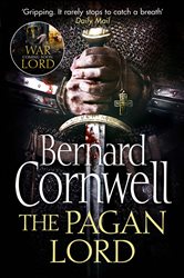Book cover: The Pagan Lord (Book 7 of The Last Kingdom Series) by Bernard Cornwell (preview)