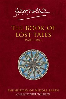 Book cover: The Book of Lost Tales 2 (Book 2 of The History of Middle-earth) by Christopher Tolkien (preview)