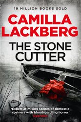 Book cover: The Stonecutter (Patrik Hedstrom and Erica Falck, Book 3) (Book 3 of Patrik Hedstrom and Erica Falck) by Camilla Läckberg (preview)