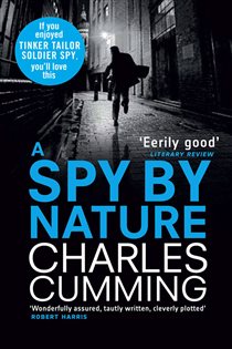 Book cover: A Spy by Nature, by Charles Cumming (preview)