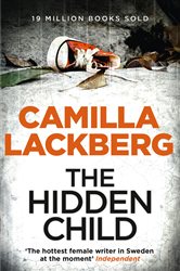Book cover: The Hidden Child (Book 5 of Patrik Hedstrom and Erica Falck) by Camilla Läckberg (preview)