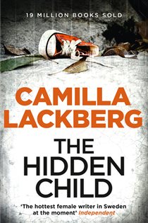 Book cover: The Hidden Child (Book 5 of Patrik Hedstrom and Erica Falck) by Camilla Läckberg (preview)