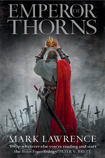 Book cover: Emperor of Thorns (Book 3 of The Broken Empire) by Mark Lawrence (preview)