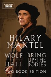 Book cover: Wolf Hall and Bring Up The Bodies, by Hilary Mantel (preview)