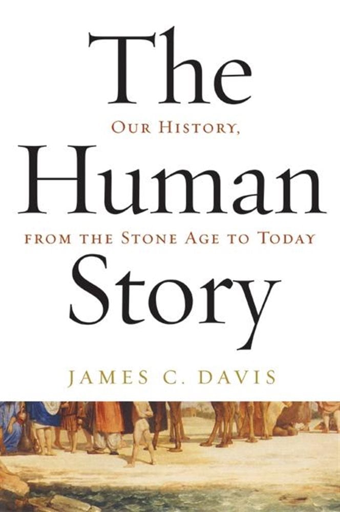 The Human Story By James C Davis Ebook 2588