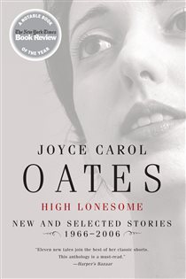 Book cover: High Lonesome, by Joyce Carol Oates (preview)