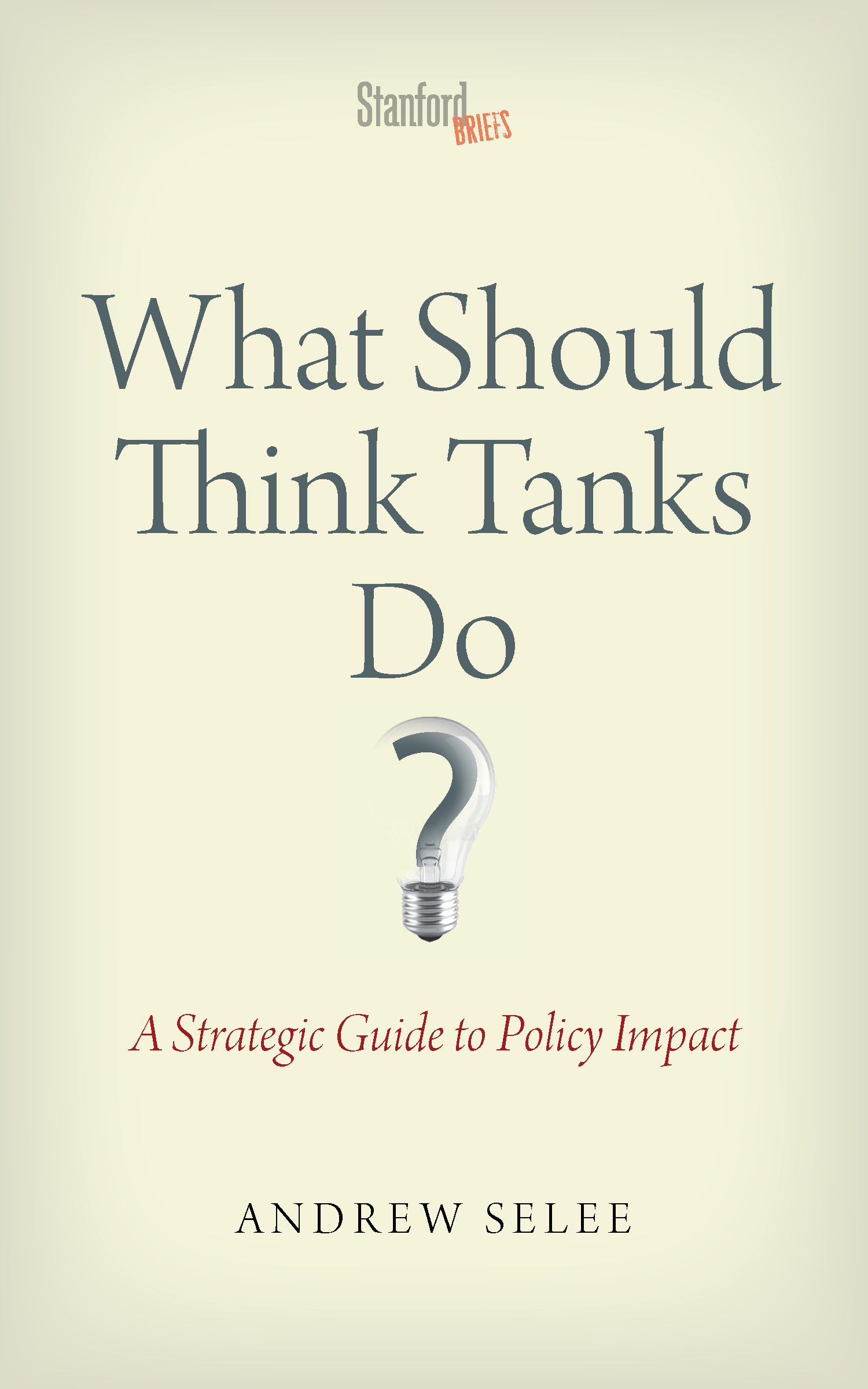 What Should Think Tanks Do?