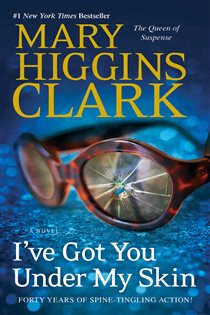 Book cover: I've Got You Under My Skin, by Mary Higgins Clark (preview)