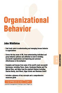 Book cover: Organizational Behavior, by John Middleton (preview)