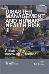 Disaster Management and Human Health Risk III: Reducing Risk, Improving Outcomes