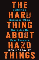 Book cover: The Hard Thing About Hard Things, by Ben Horowitz (preview)