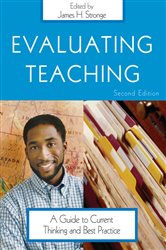 Evaluating Teaching: A Guide to Current Thinking and Best Practice