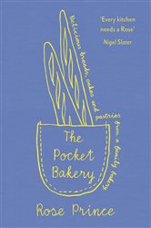Book cover: The Pocket Bakery, by Rose Prince (preview)