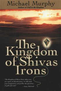 Book cover: The Kingdom of Shivas Irons, by Michael Murphy (preview)