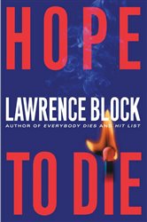 Book cover: Hope to Die (Book 15 of Matthew Scudder Series) by Lawrence Block (preview)