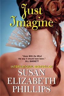 Book cover: Just Imagine, by Susan Elizabeth Phillips (preview)