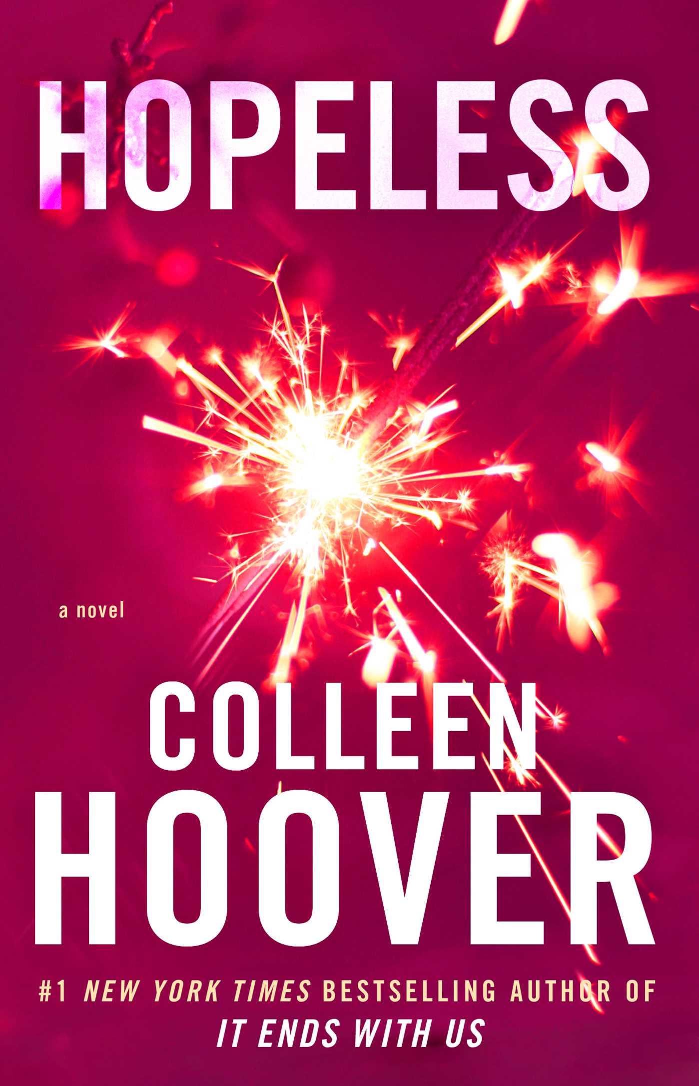  It Ends with Us: A Novel eBook : Hoover, Colleen: Kindle Store