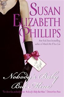 Book cover: Nobody's Baby But Mine (Book 3 of Chicago Stars) by Susan Elizabeth Phillips (preview)
