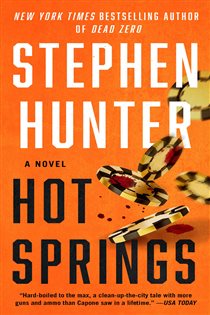 Book cover: Hot Springs, by Stephen Hunter (preview)