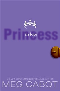 Book cover: The Princess Diaries, Volume III: Princess in Love (Book 3 of Princess Diaries) by Meg Cabot (preview)