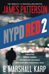 Book cover: NYPD Red 2 (Book 2 of NYPD Red) by James Patterson (preview)