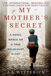 Book cover: My Mother's Secret, by J.L. Witterick (preview)