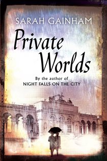 Book cover: Private Worlds, by Sarah Gainham (preview)