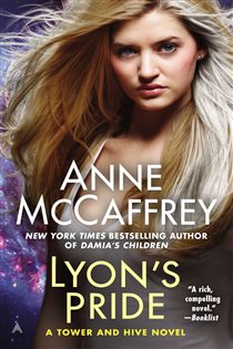 Book cover: Lyon's Pride (Book 4 of A Tower and Hive Novel) by Anne McCaffrey (preview)