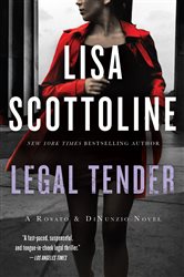 Book cover: Legal Tender (Book 2 of Rosato & Associates Series) by Lisa Scottoline (preview)
