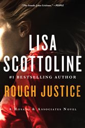 Book cover: Rough Justice (Book 3 of Rosato & Associates Series) by Lisa Scottoline (preview)
