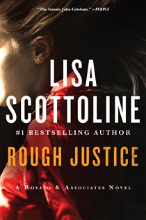 Book cover: Rough Justice (Book 3 of Rosato & Associates Series) by Lisa Scottoline (preview)