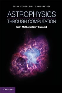 Book cover: Astrophysics through Computation, by Brian Koberlein (preview)