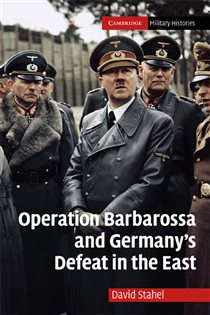 Book cover: Operation Barbarossa and Germany's Defeat in the East, by David Stahel (preview)