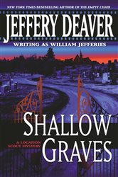 Book cover: Shallow Graves, by Jeffery Deaver (preview)